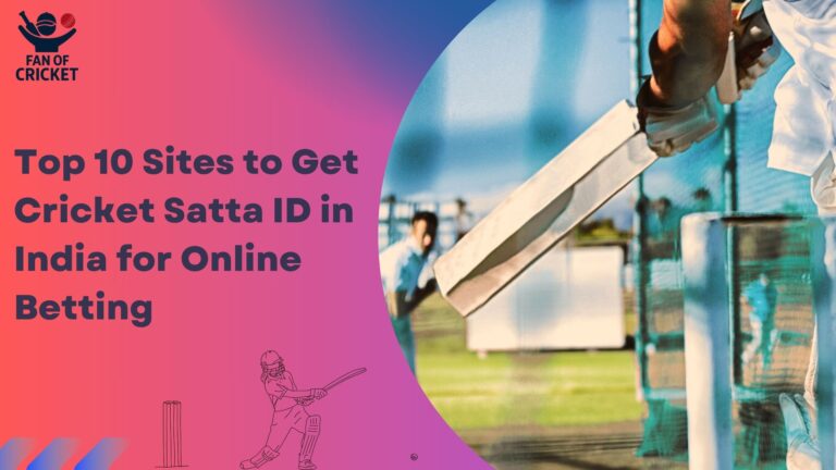 Cricket Satta ID in India for Online Betting